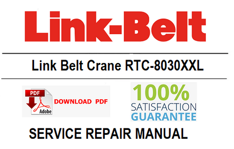 Link Belt Crane RTC-8030XXL PDF Service Repair Manual