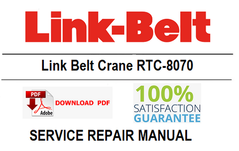 Link Belt Crane RTC-8070 PDF Service Repair Manual