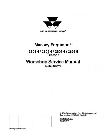 Massey Ferguson 2604H, 2605H, 2606H, 2607H Tractor Service Repair Manual