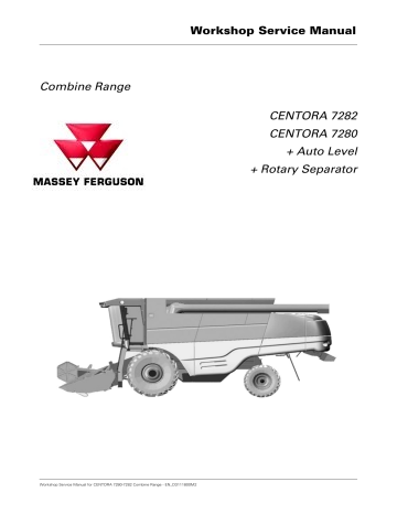 Massey Ferguson MF 7282, 7280 CENTORA Combine Harvester Workshop Service Repair Manual