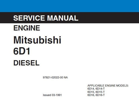 Mitsubishi 6D1 (6D14 6D14-T 6D15 6D15-T 6D16 6D16-T) Diesel Engine Service Repair Manual PDF Download