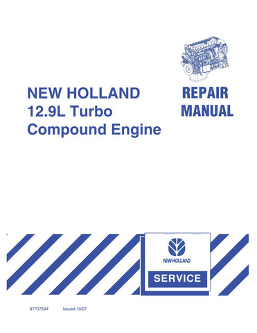 New Holland 12.9L Turbo Compound Engine Service Repair Manual PDF Download