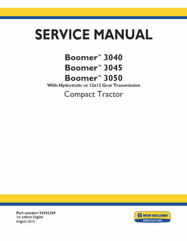 New Holland Boomer 3040, 3045, 3050 Compact Tractor Service Repair Manual PDF Download