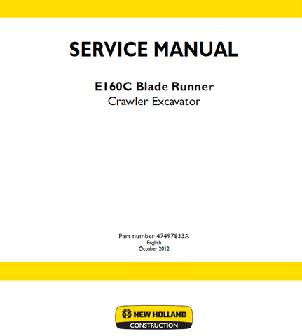 New Holland E160C Blade Runner Crawler Excavator Service Repair Manual PDF Download