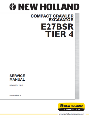 New Holland E27BSR Tier 4 Compact Crawler Excavator Service Repair Manual PDF Download