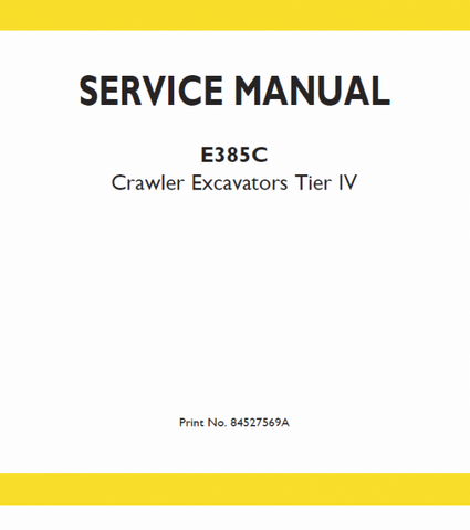 New Holland E385C Tier 4 Crawler Excavator Service Repair Manual PDF Download