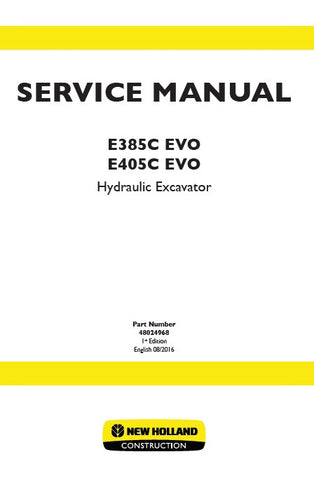 New Holland E385C, E405C Evo Hydraulic Excavator Service Repair Manual PDF Download