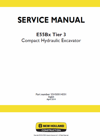 New Holland E55Bx Tier 3 Compact Hydraulic Excavator Service Repair Manual PDF Download