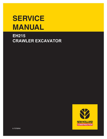 New Holland EH215 Crawler Excavator Service Repair Manual PDF Download