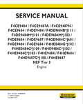 New Holland F4CE9484 TO  F4HE9687 F4CE DE HE NEF Tier 3 Engines Service Repair Manual PDF Download