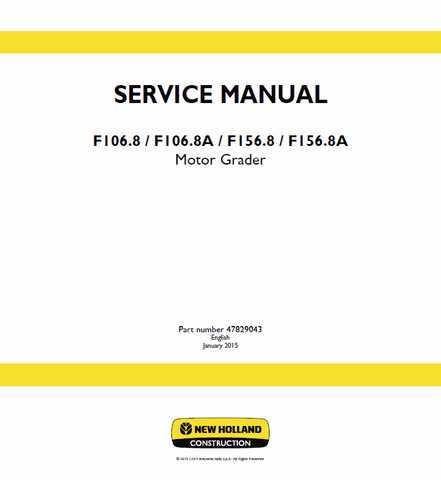 New Holland F106.8, F106.8A, F156.8, F156.8A Motor Grader Service Repair Manual PDF Download