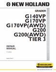 New Holland G140VP, G170VP, G170VP(AWD), G200, G200(AWD) Tier 3 Grader Service Repair Manual PDF Download