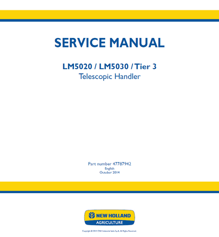 New Holland LM5020, LM5030 Tier 3 Telescopic Handler Service Repair Manual PDF Download