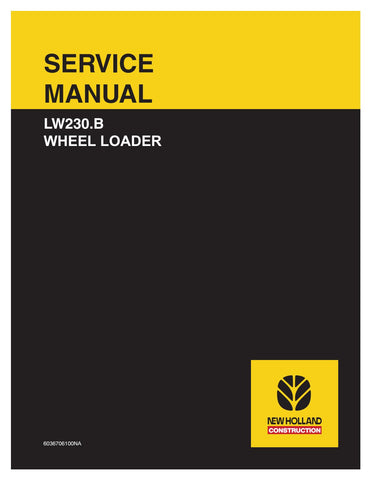 New Holland LW230.B Wheel Loader Service Repair Manual PDF Download