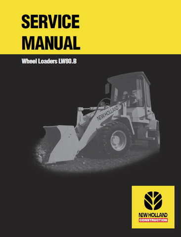 New Holland LW80.B Wheel Loaders Service Repair Manual PDF Download
