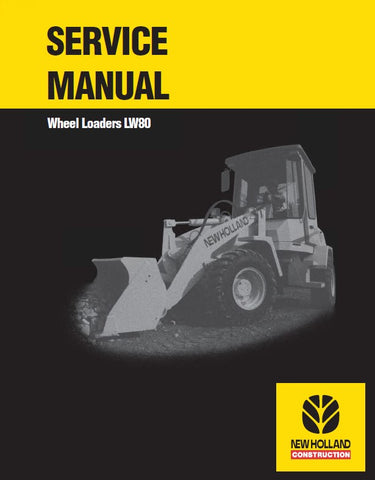New Holland LW80 Wheel Loaders Service Repair Manual PDF Download