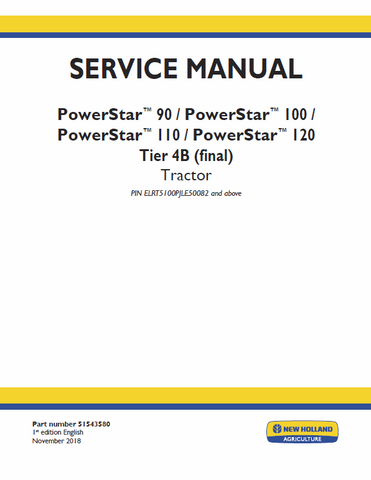 New Holland Power Star 90, 100, 110, 120 Tier 4B Final Tractor Service Repair Manual PDF Download