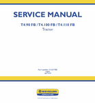 New Holland T4.90 FB, T4.100 FB, T4.110 FB Tractor Service Repair Manual PDF Download