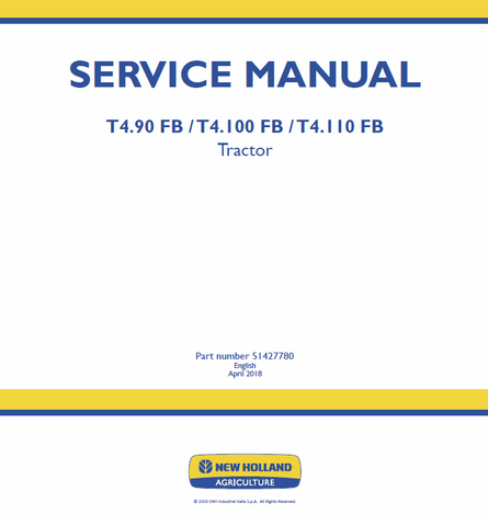 New Holland T4.90 FB, T4.100 FB, T4.110 FB Tractor Service Repair Manual PDF Download