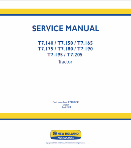 New Holland T7.140, T7.150, T7.165, T7.175, T7.190, T7.195, T7.205 Tractor Service Repair Manual PDF Download