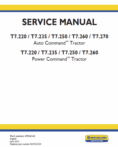 New Holland T7.220, T7.235, T7.250 Auto Command & Power Command Tractor Service Repiar Manual PDF Download