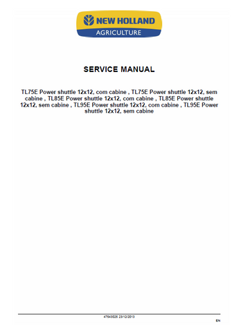 New Holland T75E, TL85E, TL95E Power Shuttle Tractor Service Repair Manual PDF Download