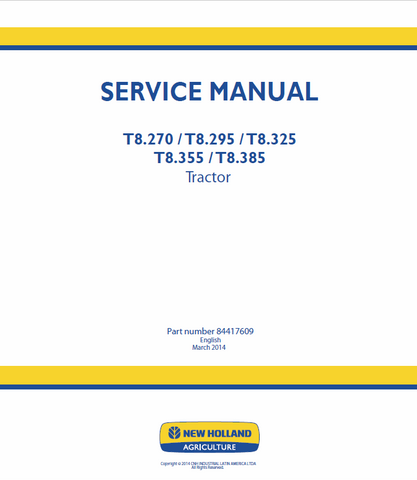 New Holland T8.275 T8.300 T8.330 T8.360 T8.390 Tractor Service Repair Manual PDF Download