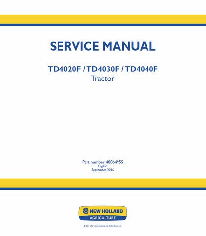 New Holland TD4020F, TD4030F, TD4040F Tractor Service Repair Manual PDF Download