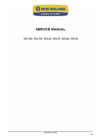 New Holland TD5.65, TD5.75, TD5.80, TD5.90, TD5.100, TD5.110 Tractor Service Repair Manual PDF Download
