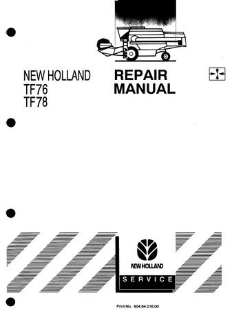 New Holland TF76, TF78 Combine Service Repair Manual PDF Download