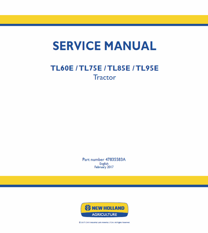 New Holland TL60E, TL75E, TL85E, TL95E Tractor Service Repair Manual PDF Download