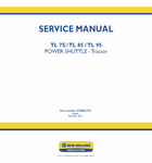 New Holland TL75, TL85, TL95 Power Shuttle Tractor Service Repair Manual PDF Download
