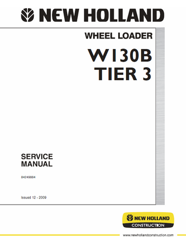 New Holland W130B Tier 3 Wheel Loader Service Repair Manual PDF Download