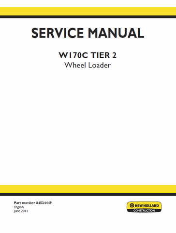 New Holland W170C Tier 2 Wheel Loader Service Repair Manual PDF Download