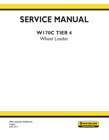 New Holland W170C Tier 4 Wheel Loader Service Repair Manual PDF Download