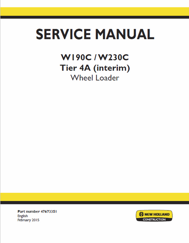 New Holland W190C, W230C Tier 4A Interim Wheel Loader Service Repair Manual PDF Download