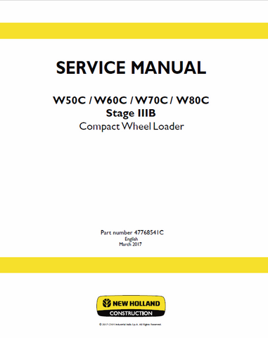 New Holland W50C, W60C, W70C, W80C Stage 3B Compact Wheel Loader Service Repair Manual PDF Download