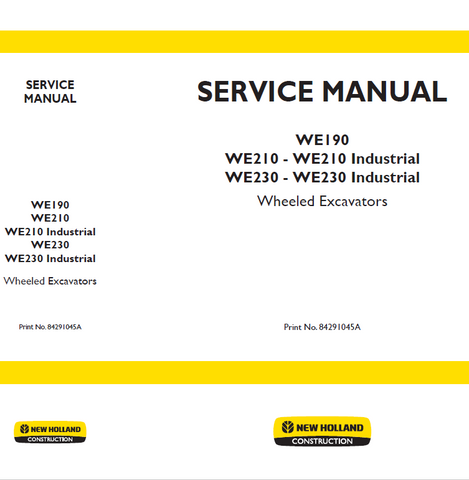 New Holland WE190, WE210 and WE230 Industrial Wheeled Excavators Service Repair Manual PDF Download