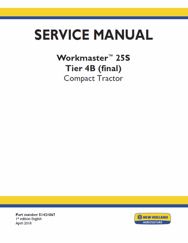 New Holland Workmaster 25S Tier 4B Final Compact Tractor Service Repair Manual PDF Download