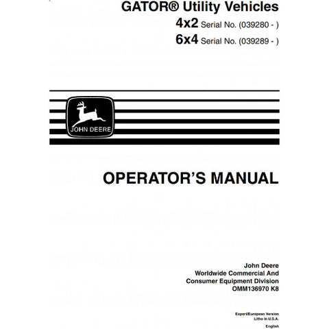 OMM136970 OPERATOR'S MANUAL - JOHN DEERE 4X2, 6X4 GATOR TRAIL UTILITY VEHICLES DOWNLOAD