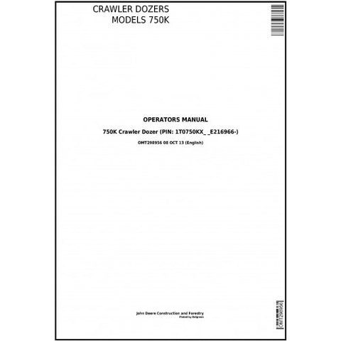 OMT298956 OPERATOR'S MANUAL - JOHN DEERE 750K CRAWLER DOZER (PIN. 1T0750KX E216966-) DOWNLOAD