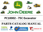 PC10002 PARTS CATALOG MANUAL - JOHN DEERE 75C Excavator BEST PDF