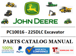 PC10016 PARTS CATALOG MANUAL - JOHN DEERE 225DLC Excavator BEST PDF