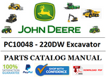 PC10048 PARTS CATALOG MANUAL - JOHN DEERE 220DW Excavator BEST PDF