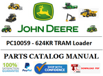 PC10059 PARTS CATALOG MANUAL - JOHN DEERE 624KR TRAM Loader Official PDF Download