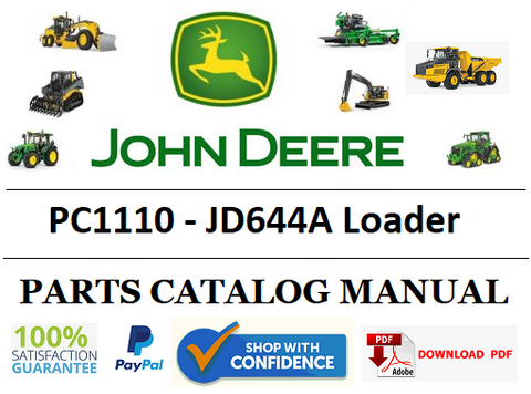 PC1110 PARTS CATALOG MANUAL - JOHN DEERE JD644A Loader Official PDF Download