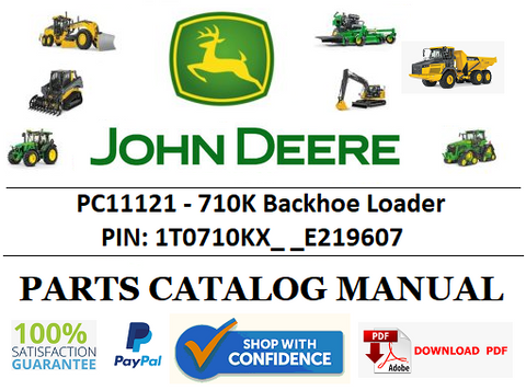 PC11121 PARTS CATALOG MANUAL - JOHN DEERE 710K Backhoe Loader PIN: 1T0710KX_ _E219607 BEST PDF