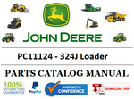 PC11124 PARTS CATALOG MANUAL - JOHN DEERE 324J Loader Official PDF Download