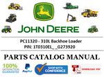 PC11320 PARTS CATALOG MANUAL - JOHN DEERE 310L Backhoe Loader PIN: 1T0310EL_ _G273920 BEST PDF