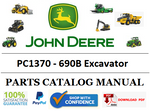 PC1370 PARTS CATALOG MANUAL - JOHN DEERE 690B Excavator BEST PDF